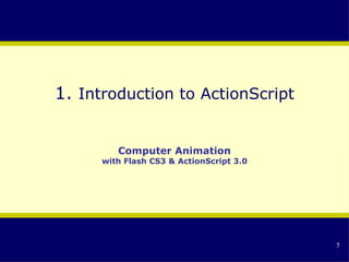 Slideshow Actionscript Actionscript 3 - Session 1 Introduction To As 3 | PPT