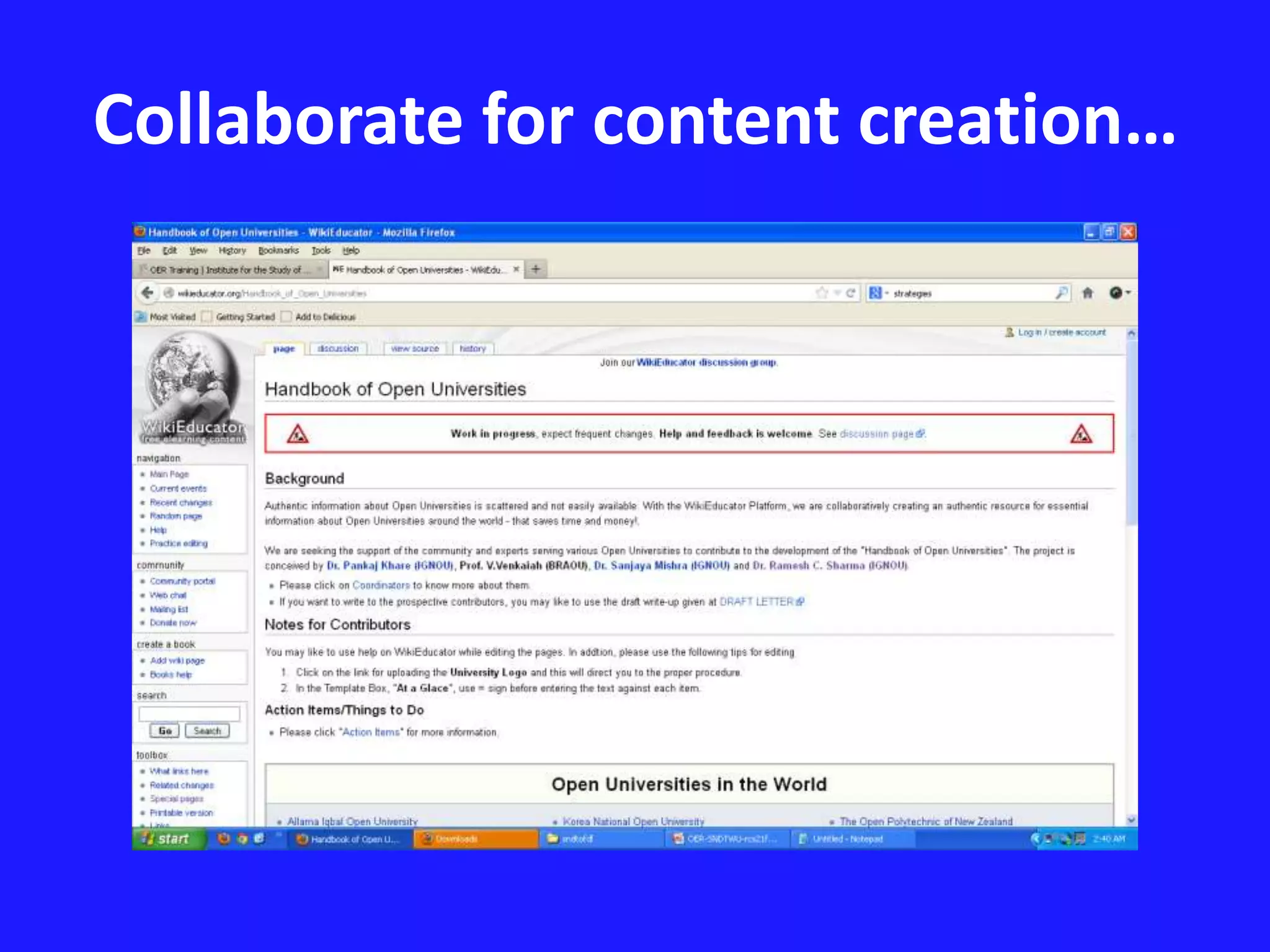 Collaborate for content creation… 
 
