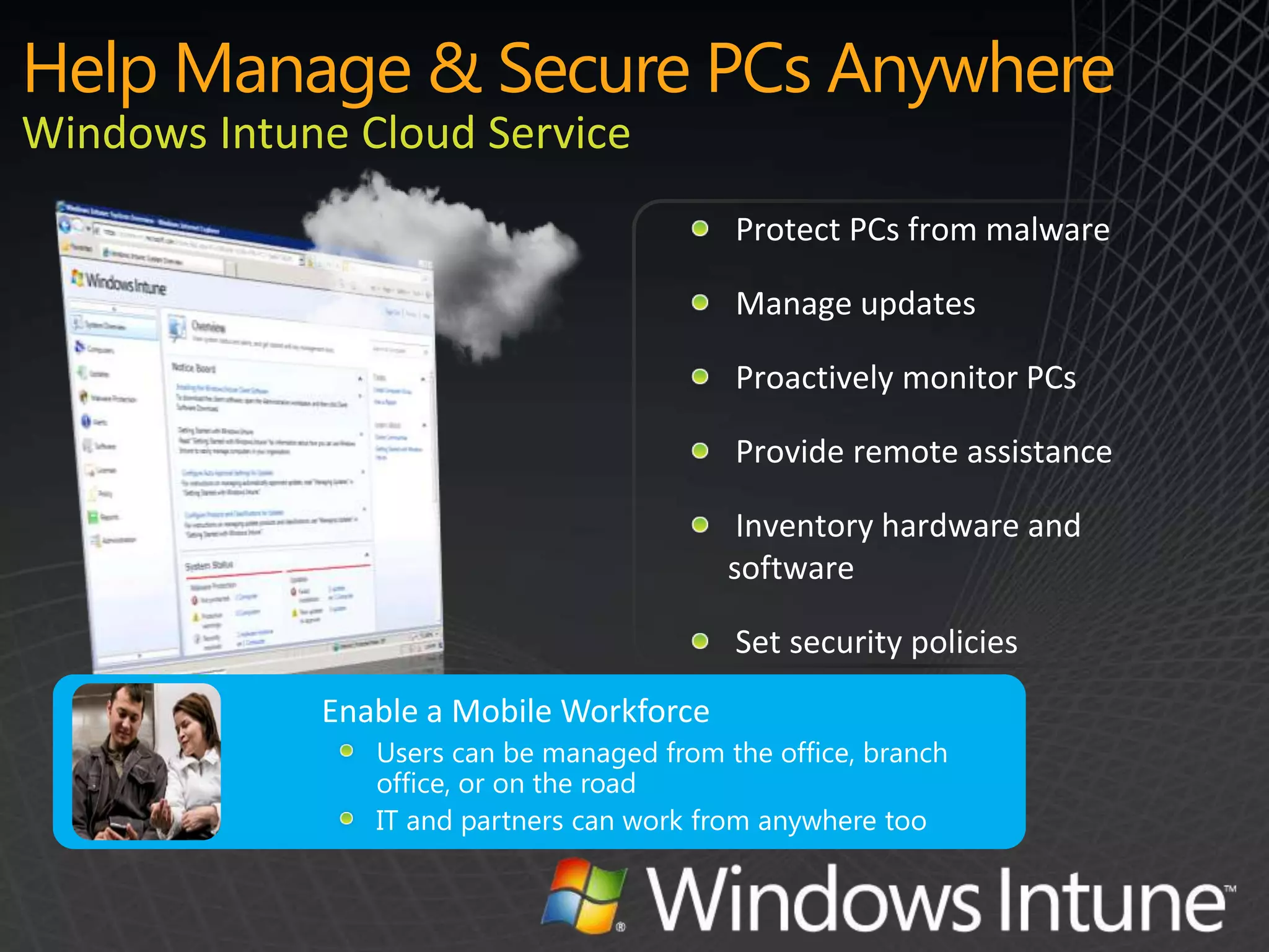 Help Manage & Secure PCs Anywhere
 