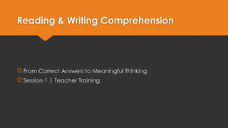 Session_1_Reading_Writing_Comprehension.pptx