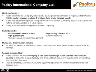 Psaltry International Company Ltd.
www.iita.org | www.cgiar.org | www.acai-project.org
Goals and strategy
• Psaltry Intern...