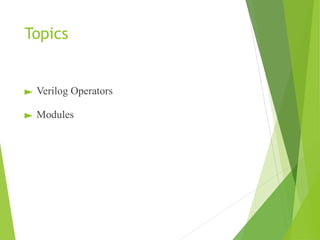 Operator Module Slide Session 1_Verilog Operators and Modules (2).pptx