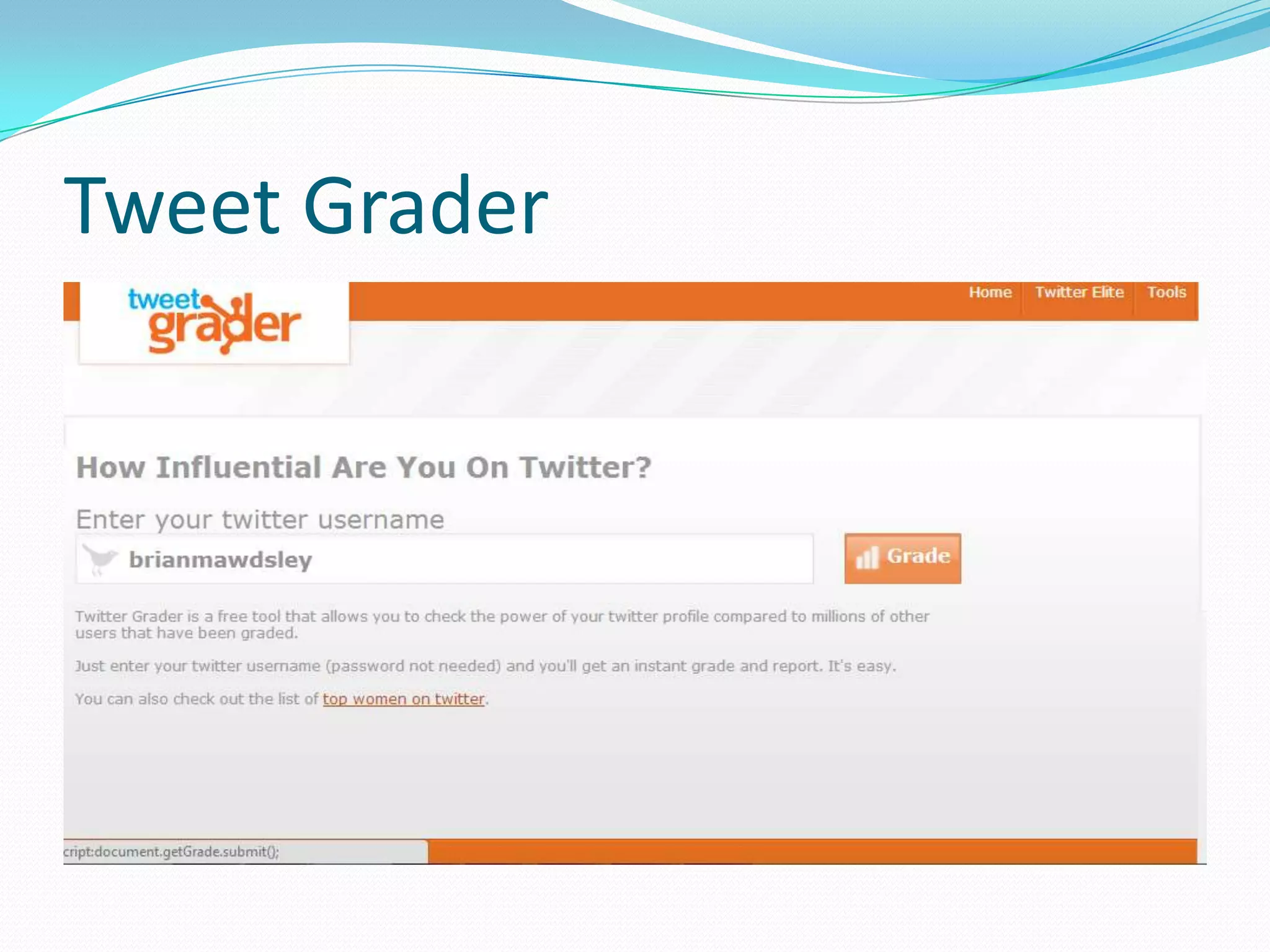 Tweet Grader
 
