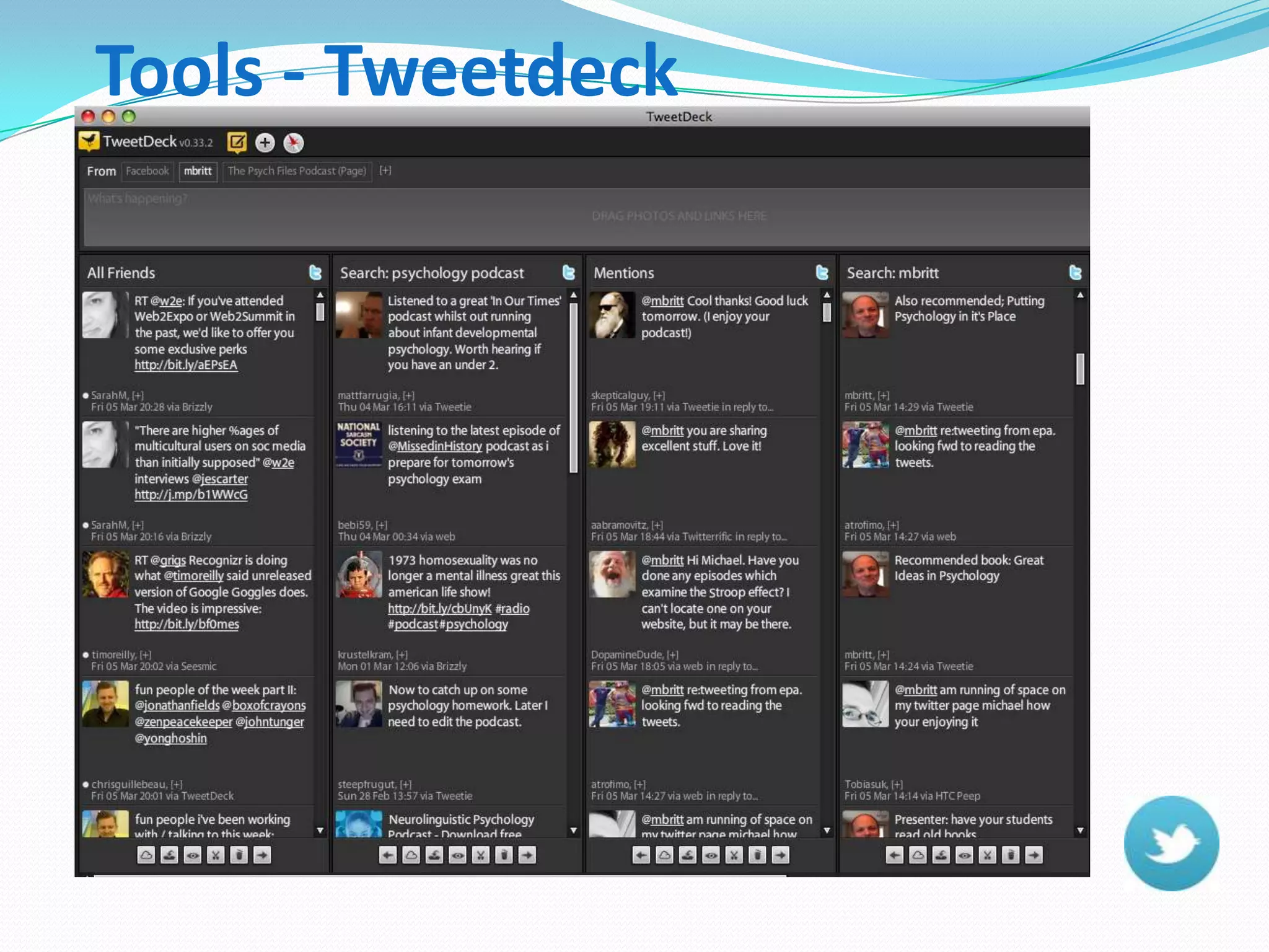 Tools - Tweetdeck
 