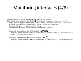 Monitoring interfaces (4/8)
 
