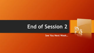 Session 2.2 photoshop interface | PPTX