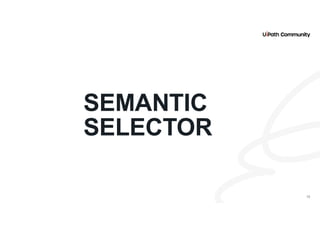 12
SEMANTIC
SELECTOR
12
 