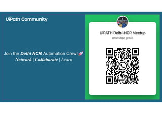 Join the Delhi NCR Automation Crew!
Network | Collaborate | Learn
 