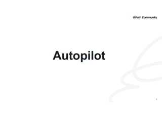 8
Autopilot
8
 