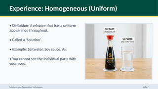 Understanding Mixtures: Uniform and Non-Uniform Mixtures and Separation ...