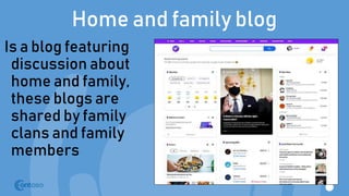 Home and family blog
Is a blog featuring
discussion about
home and family,
these blogs are
shared by family
clans and family
members
 