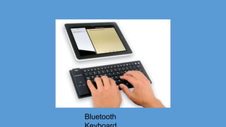 Bluetooth
 