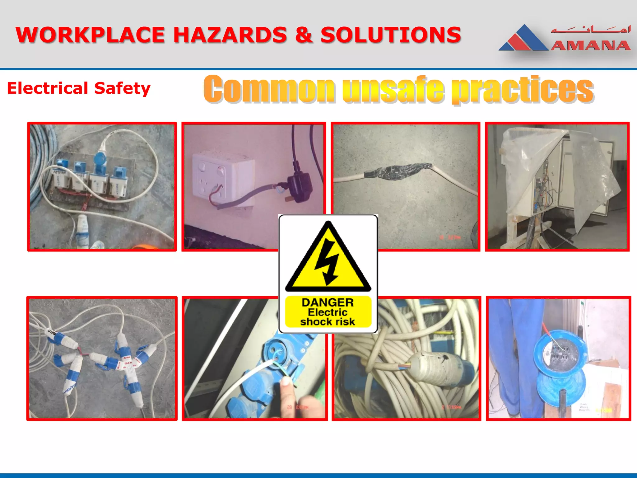 WORKPLACE HAZARDS & SOLUTIONS
Electrical Safety
 