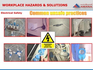 WORKPLACE HAZARDS & SOLUTIONS
Electrical Safety
 