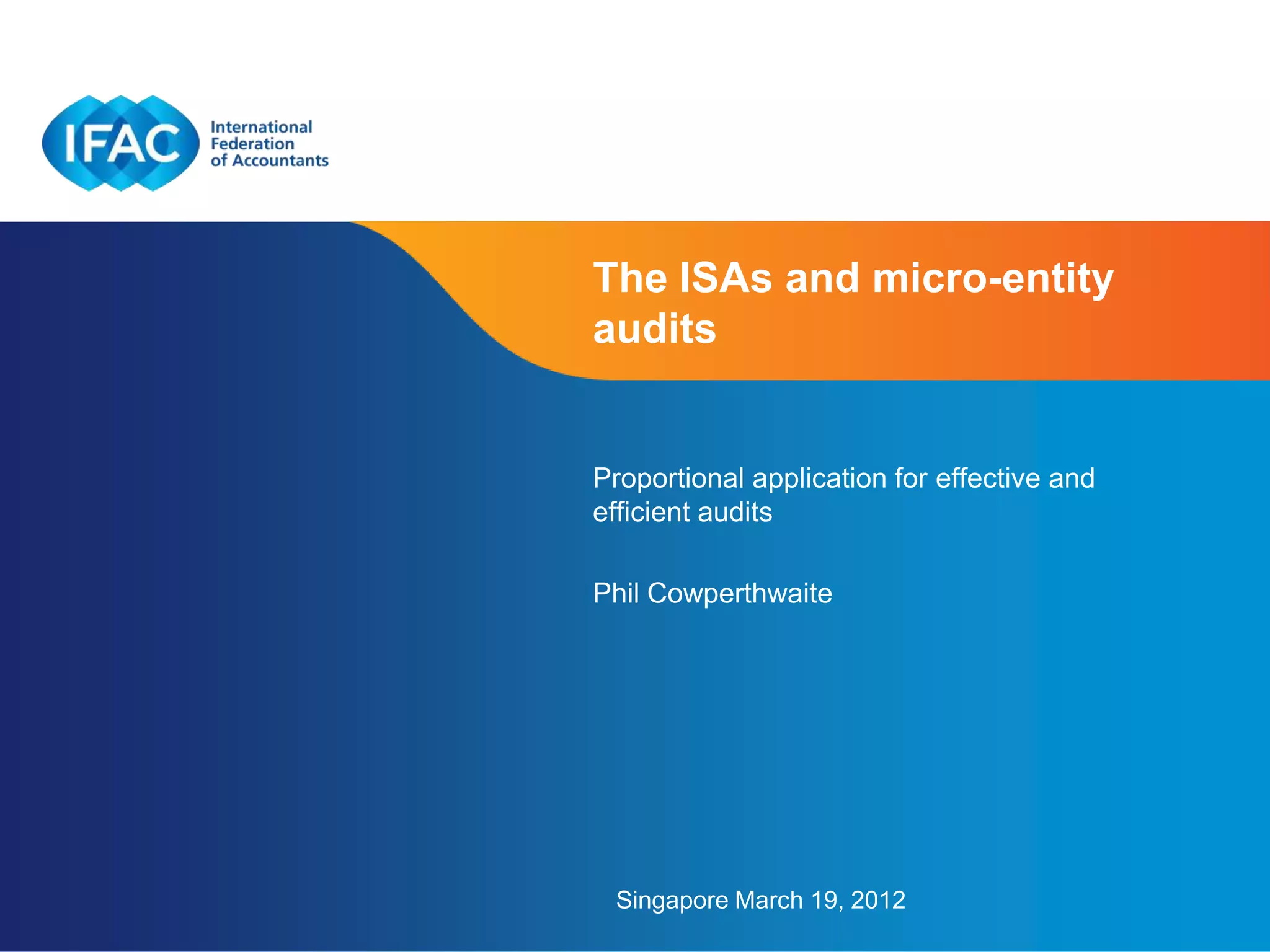 Phil Cowperthwaite - The ISAs and Micro-Entity Audits | PPTX | Business ...
