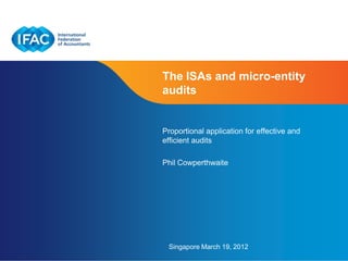 Phil Cowperthwaite - The ISAs and Micro-Entity Audits | PPTX | Business ...