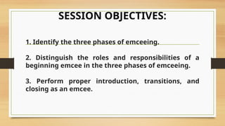 Introduction In Beginning Phase Session 2 - The Three Phases of EMCEEING.pptx