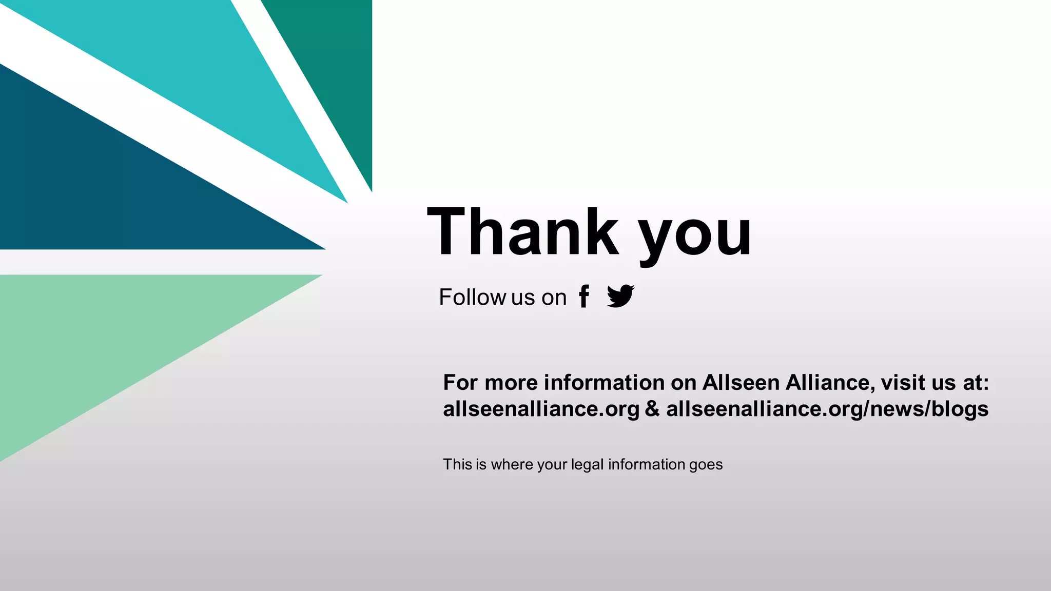 23  September  2015 AllSeen Alliance 14
Thank  you
Follow  us  on
For  more  information  on  Allseen  Alliance,  visit  us  at:  
allseenalliance.org  &  allseenalliance.org/news/blogs
This  is  where  your  legal  information  goes
 