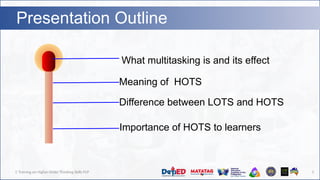 Session 2A HOTS (Higher Order Thinking Skills) and SOLO in the ...