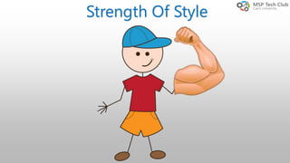Strength Of Style
 