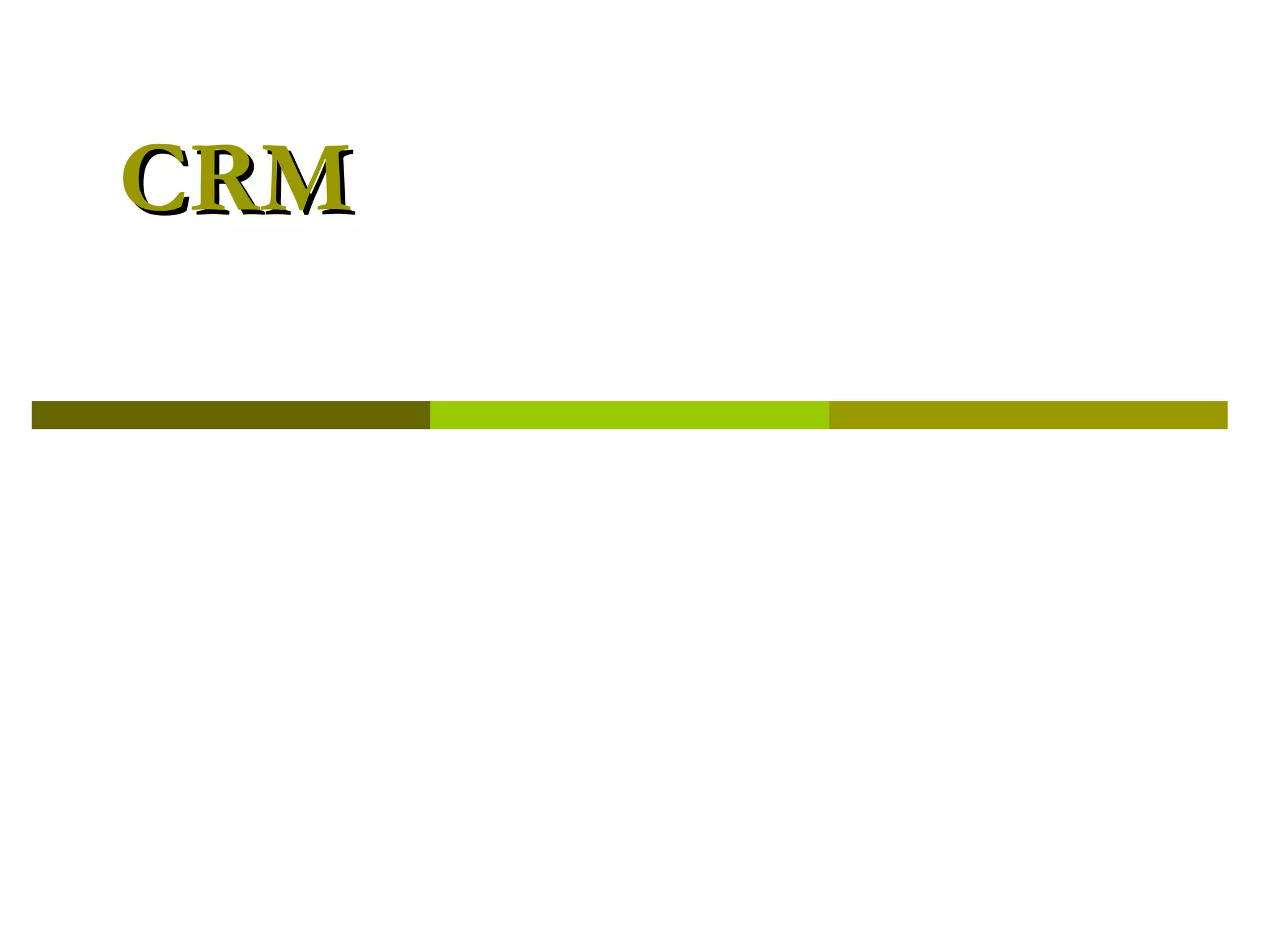 CRM
 