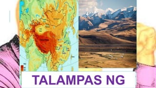 Talampas Drawing.pdf Session 2 katangiang pisikal ng asya (anyong lupa) | PPTX