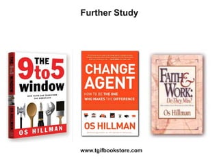 Further Study
www.tgifbookstore.com
 