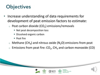 Tier 1 and Tier 2 emission factors (EFs)
• Wetlands Supplement Ch 2 and Ch 3 Annexes
provide methodological steps and data...