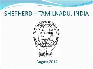SHEPHERD –TAMILNADU, INDIAAugust 2014  