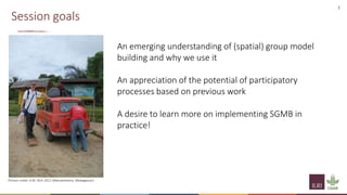 Principles of group model building and spatial group model building