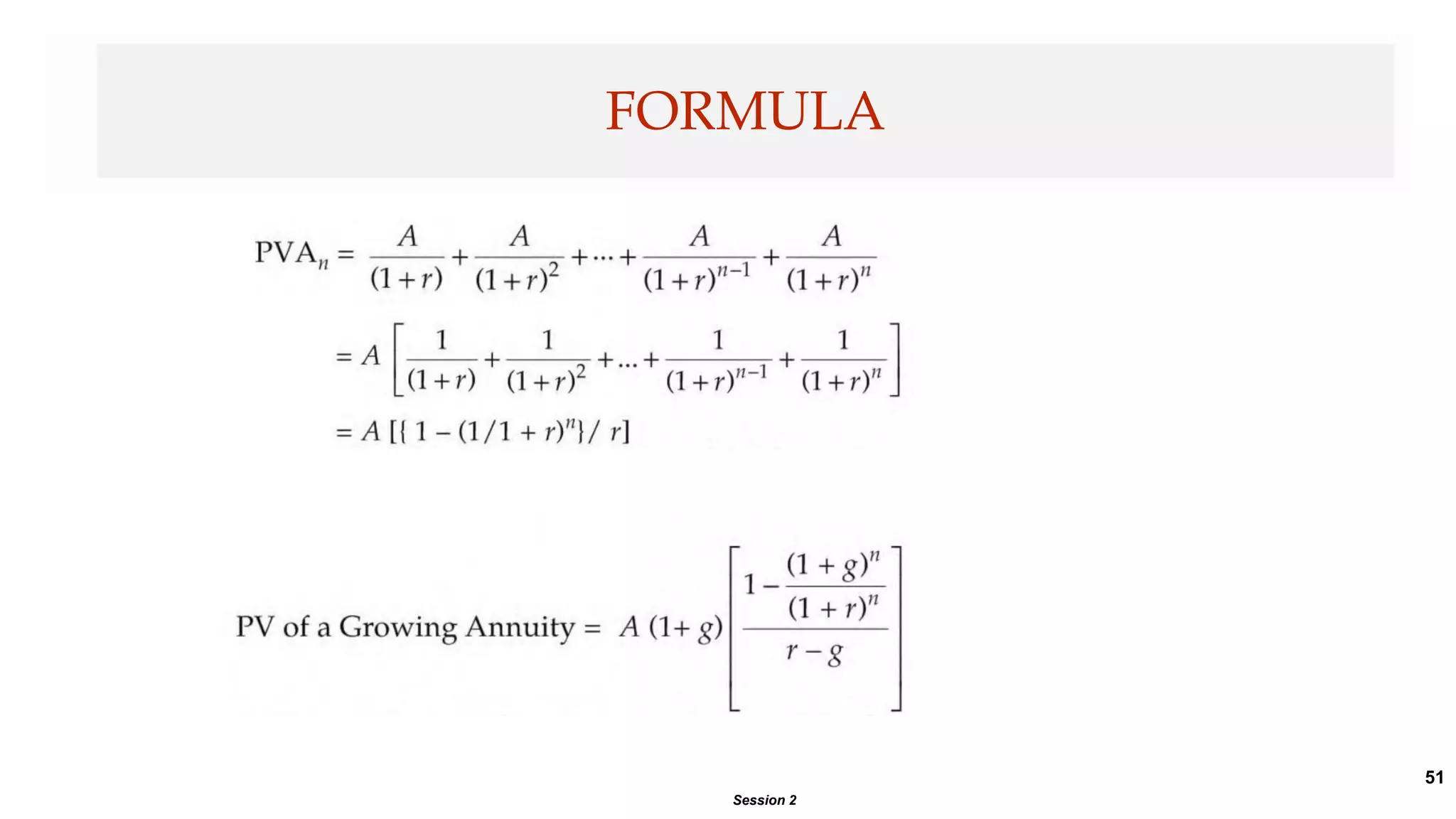 51
FORMULA
Session 2
 