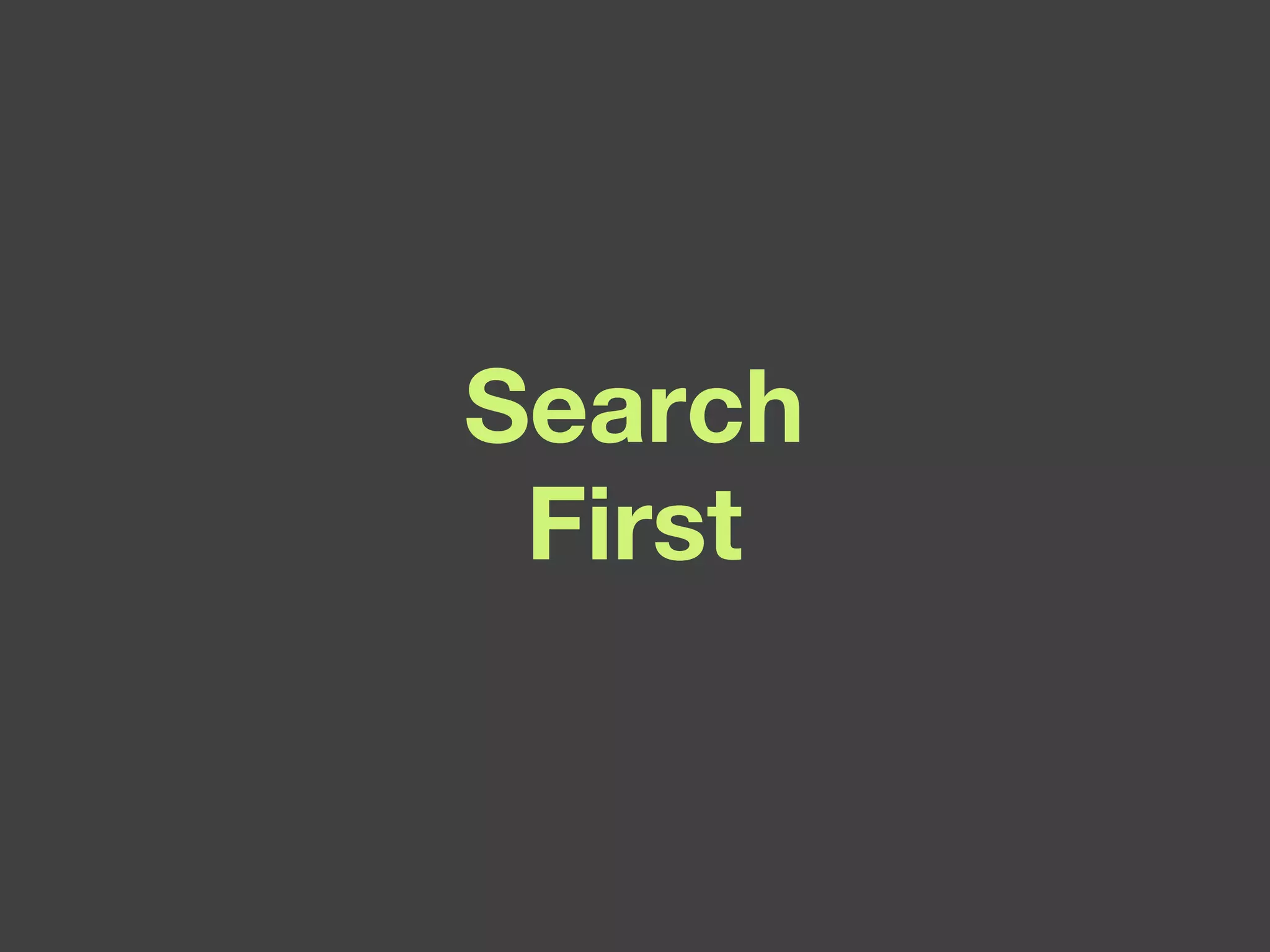 Search First 