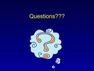Questions??? 