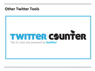 Other Twitter Tools 