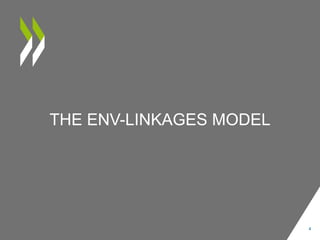 THE ENV-LINKAGES MODEL
4
 