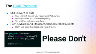 Caching for Performance Masterclass: Caching at Scale | PDF