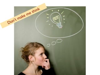 th i nk
                m e
         make
  on’t
D
 