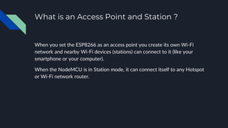 Getting Started with the NodeMCU- Access Point and Station (By Akshet
