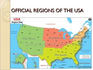 OFFICIAL REGIONS OF THE USAOFFICIAL REGIONS OF THE USA
 