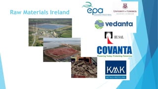 Raw Materials Ireland
 
