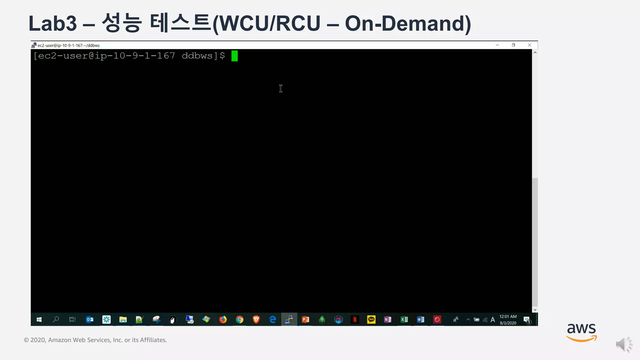 © 2020, Amazon Web Services, Inc. or its Affiliates.
Lab3 – 성능 테스트(WCU/RCU – On-Demand)
 