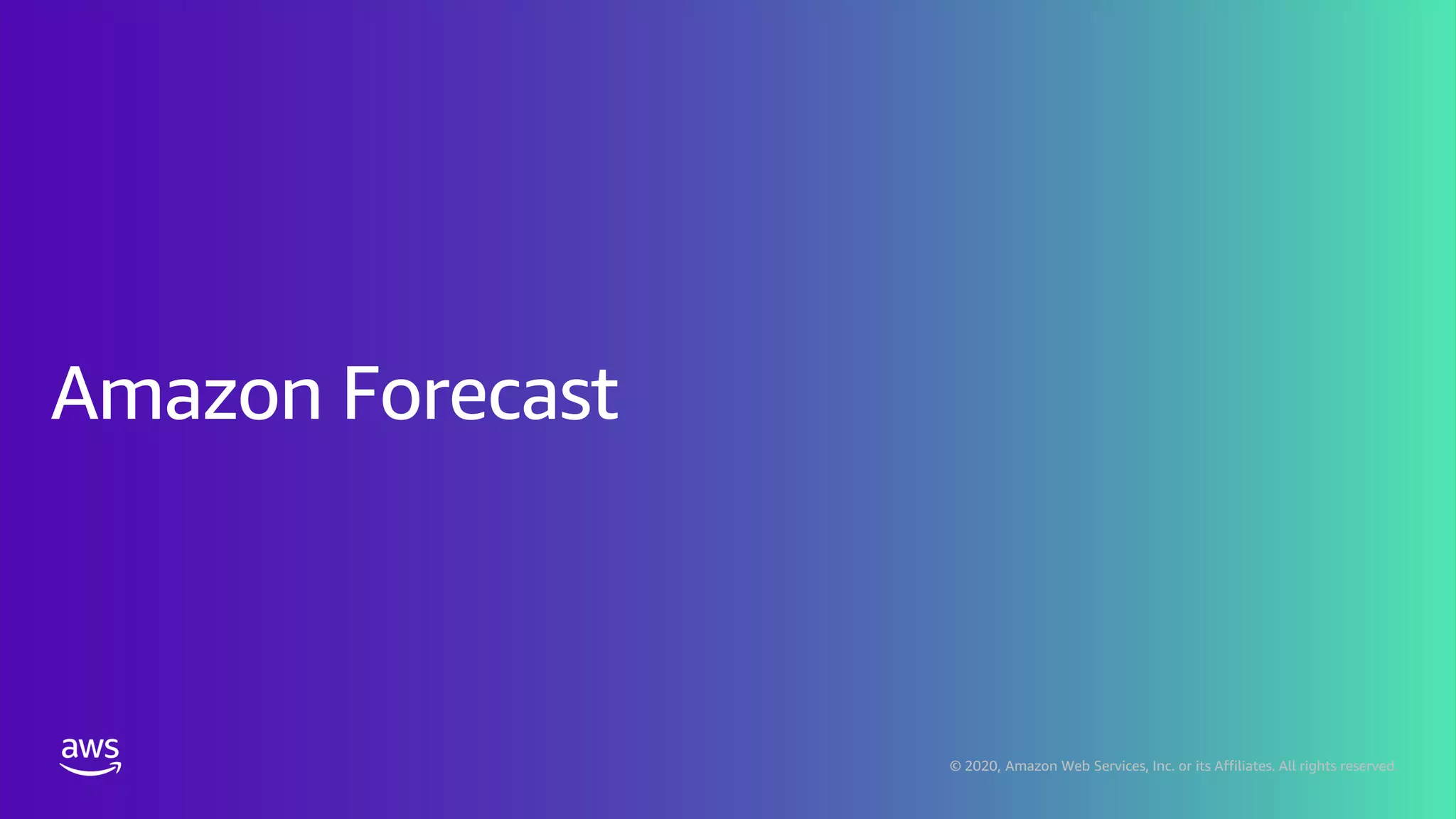 © 2020, Amazon Web Services, Inc. or its Affiliates. All rights reserved.
 