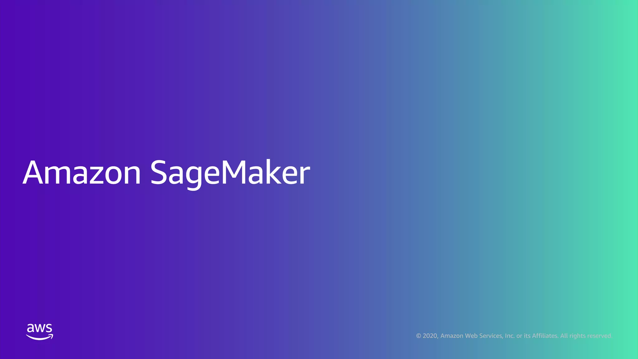 © 2020, Amazon Web Services, Inc. or its Affiliates. All rights reserved.
 