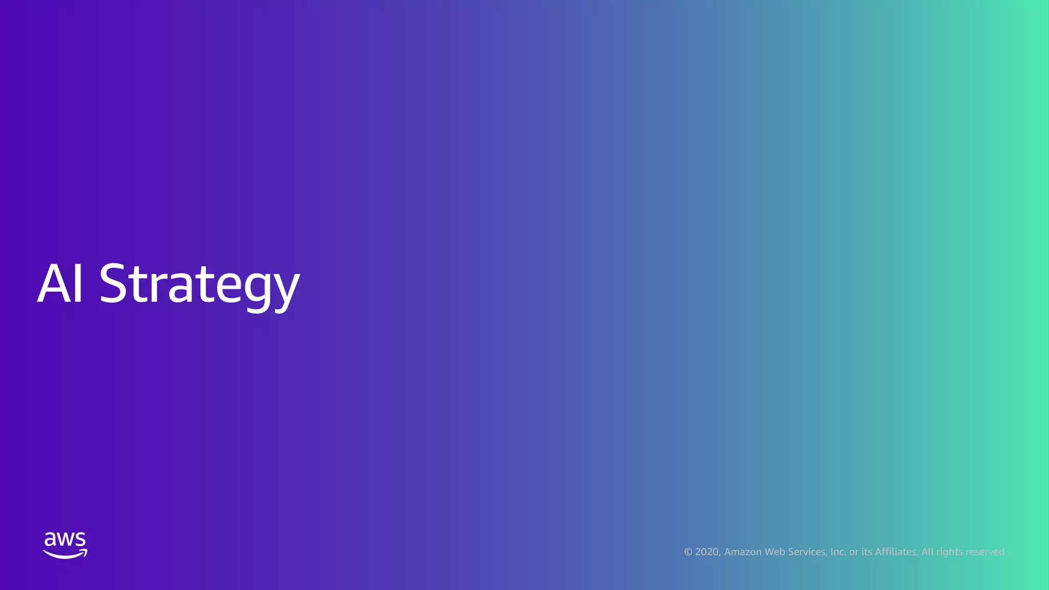 © 2020, Amazon Web Services, Inc. or its Affiliates. All rights reserved.
 