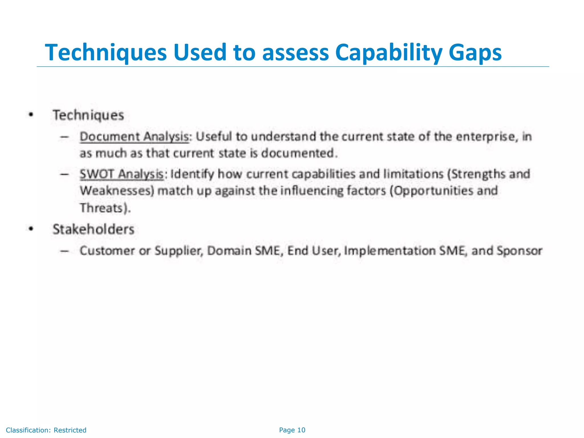 Page 10Classification: Restricted
Techniques Used to assess Capability Gaps
 