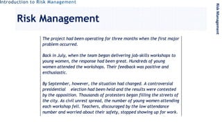 Risk Management
RiskManagement
 