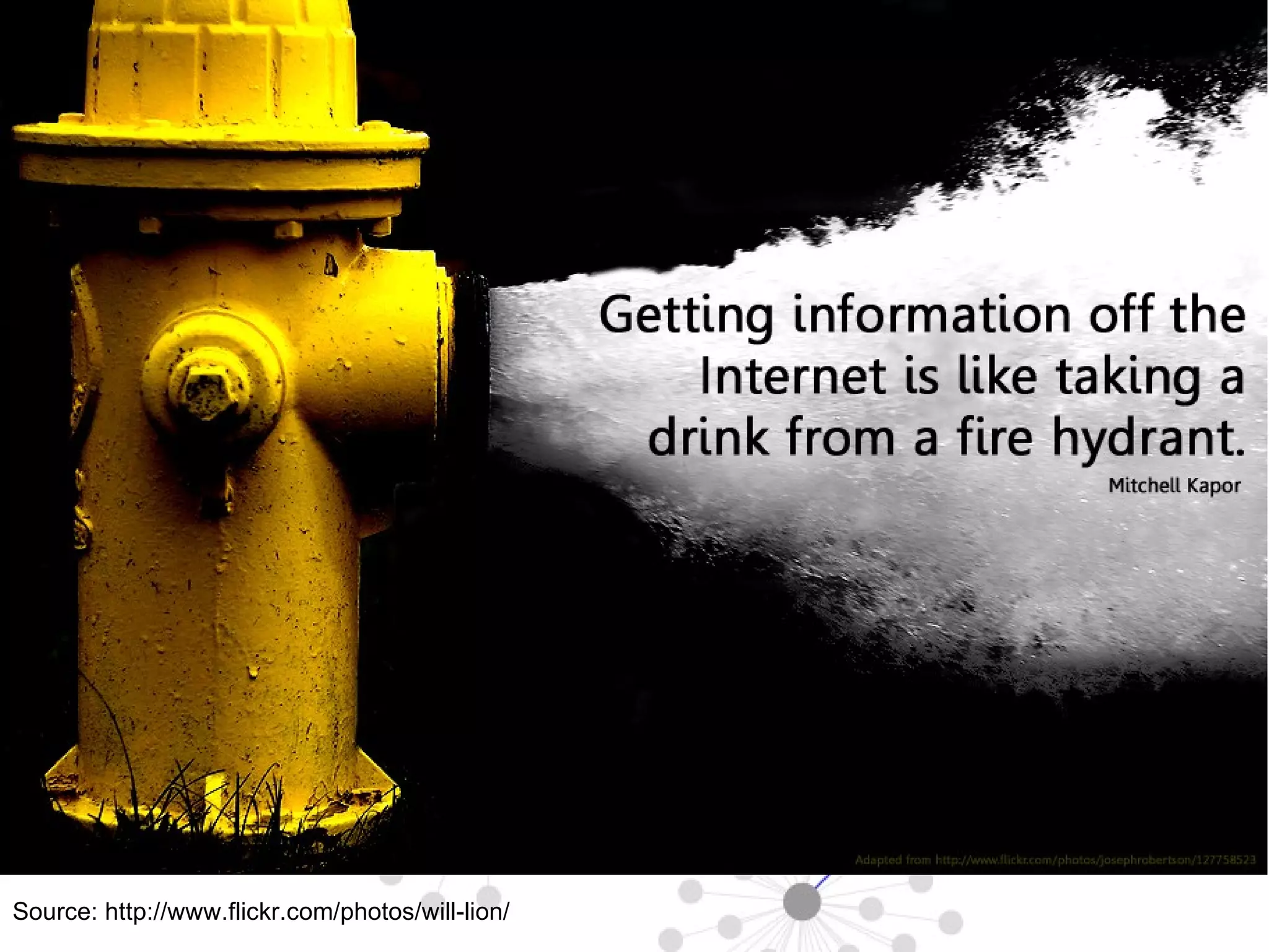 Source: http://www.flickr.com/photos/will-lion/ 