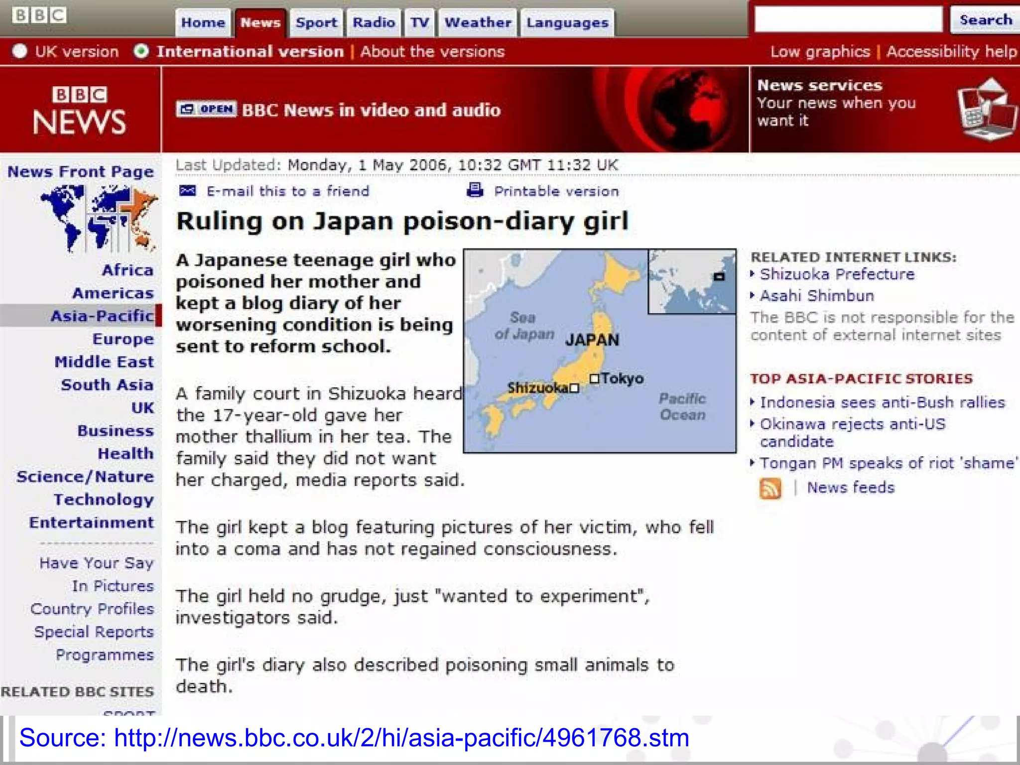 Source: http://news.bbc.co.uk/2/hi/asia-pacific/4961768.stm   