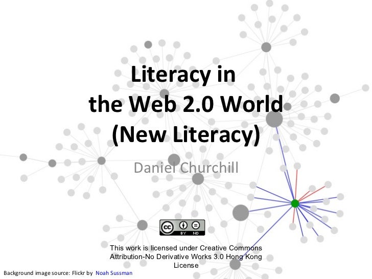  
                                   Literacy in
                               the Web 2.0 World
                        ...