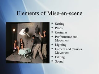 Session 3 Mise En scene Film Appreciation Course PPT